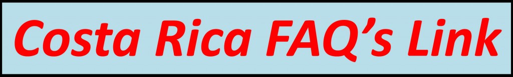 Costa Rica FAQ's